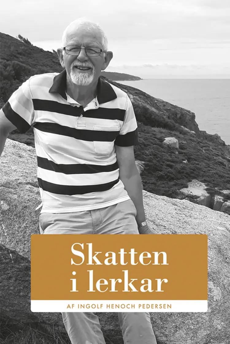 Skatten i lerkar af Ingolf Henoch Pedersen