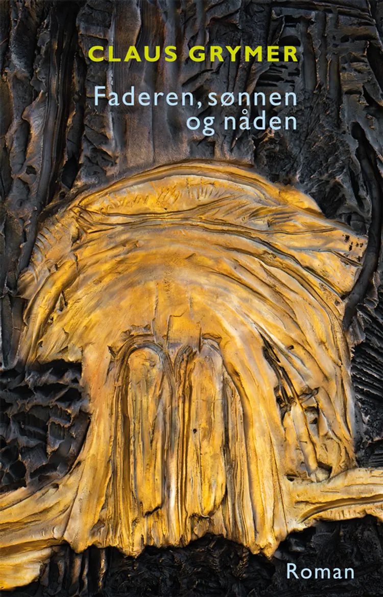 Faderen, sønnen og nåden af Claus Grymer