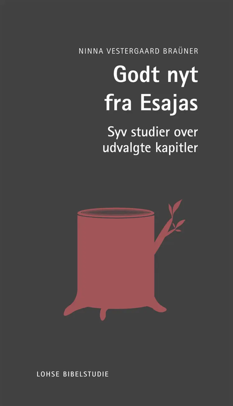 Godt nyt fra Esajas af Ninna Vestergaard Braüner