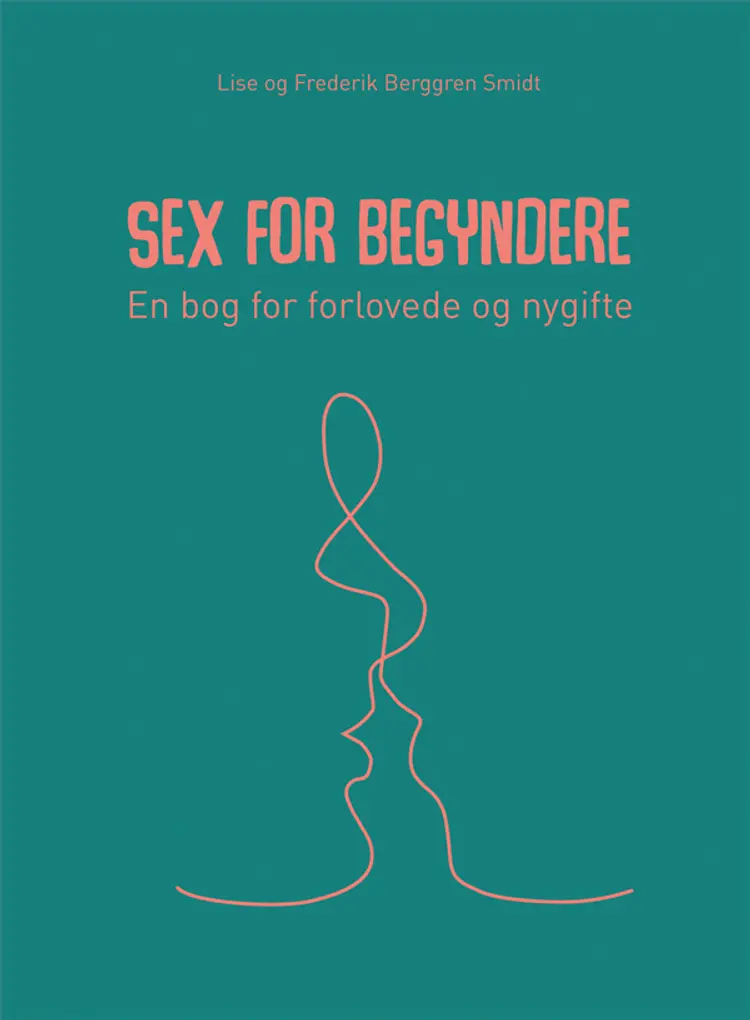 Sex for begyndere af Frederik Berggren