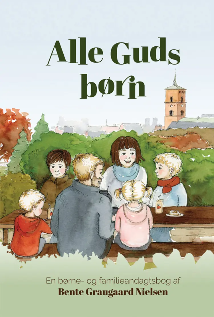 Alle Guds børn af Bente Graugaard Nielsen