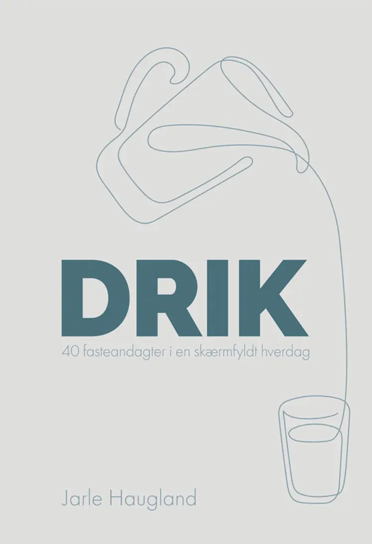 Drik af Jarle Haugland