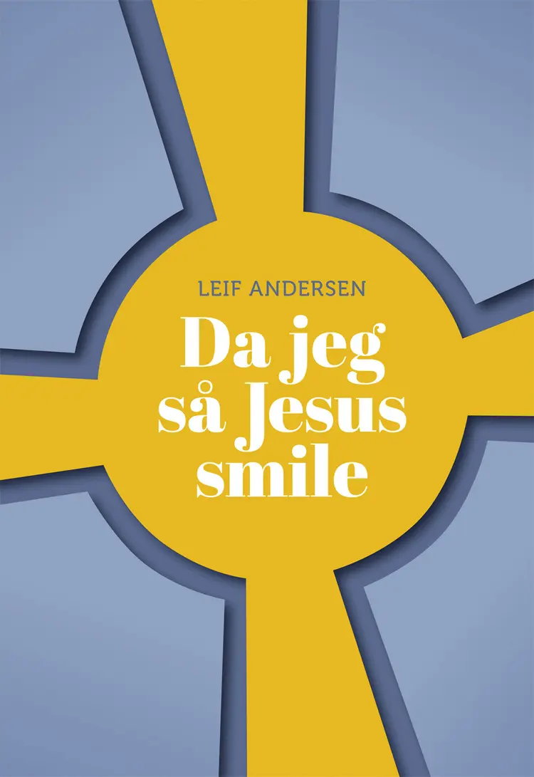 Da jeg så Jesus smile af Leif Andersen