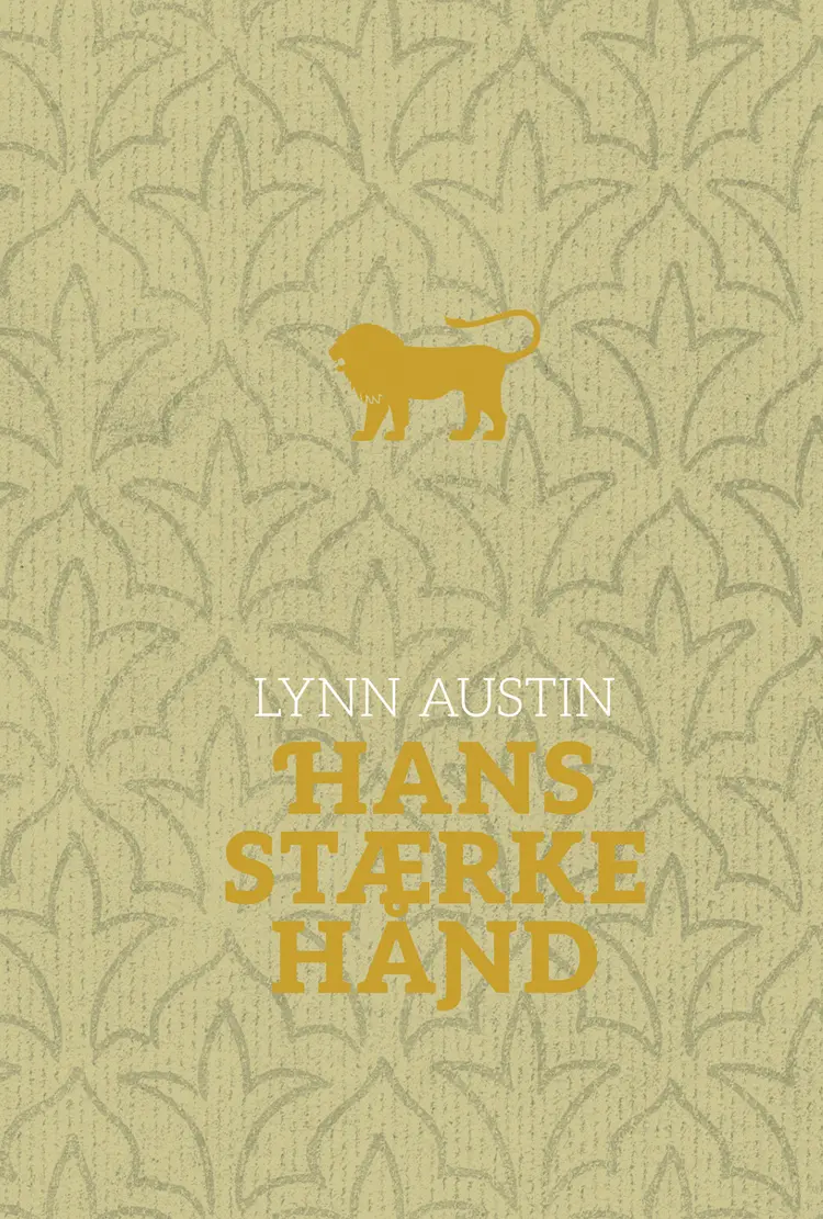 Hans stærke hånd af Lynn Austin