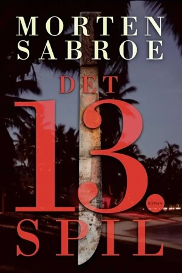 Det 13. spil af Morten Sabroe