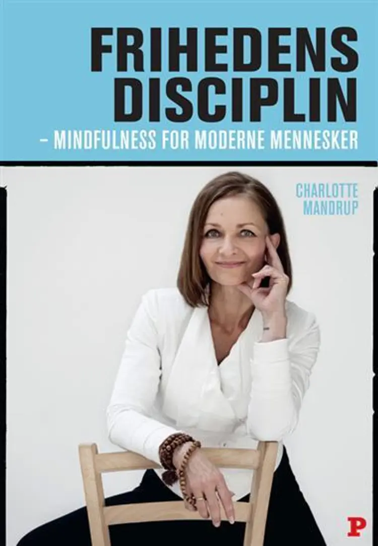 Frihedens disciplin af Charlotte Mandrup