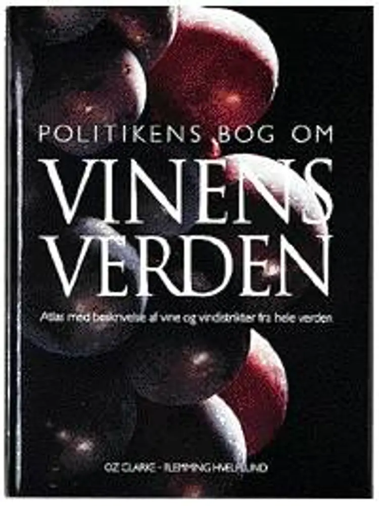 Politikens bog om vinens verden af Oz Clarke