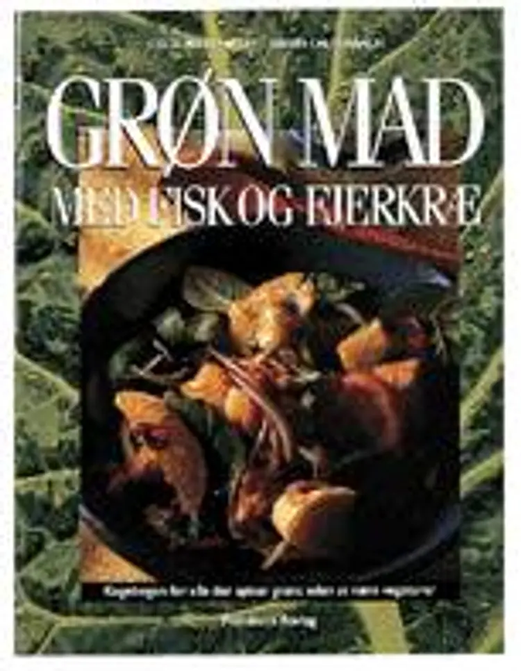 Grøn mad med fisk og fjerkræ af Josceline Dimbleby