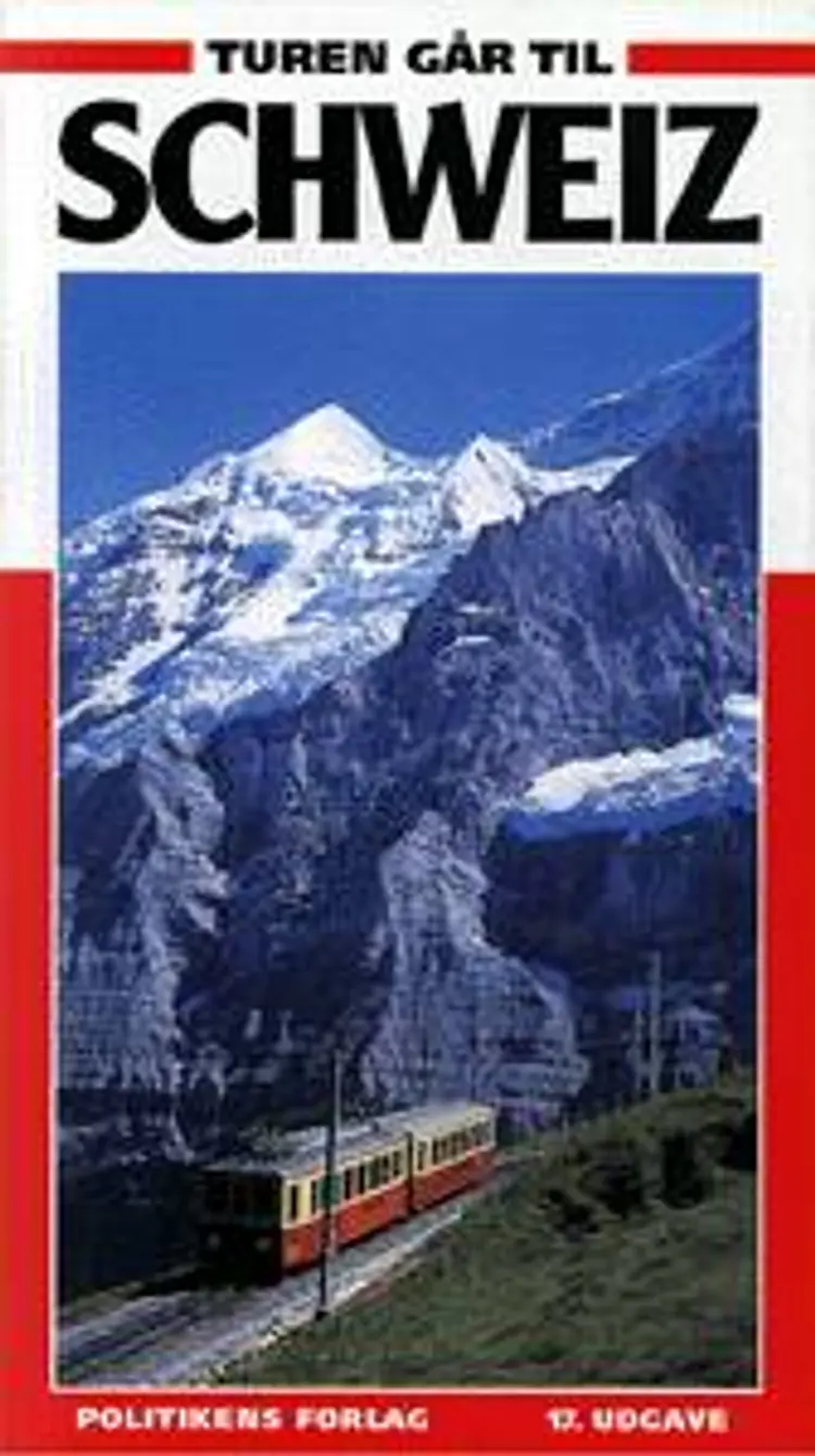 Turen går til Schweiz af Hans Joakim Schultz