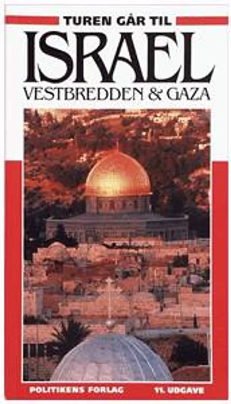 Turen går til Israel, Vestbredden og Gaza af Nina Jalser