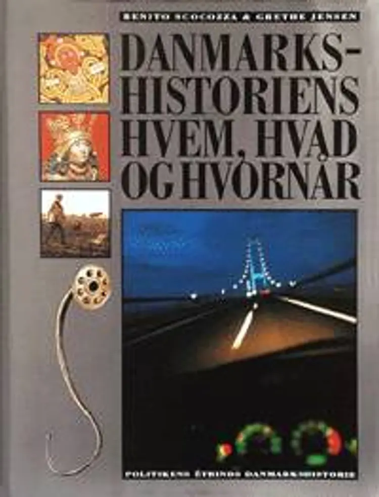 Danmarkshistoriens hvem, hvad og hvornår af Benito Scocozza