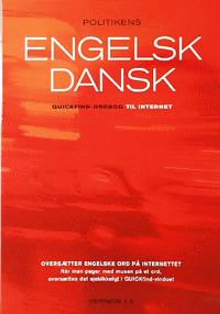 Politikens Engelsk-Dansk QUICKfind-ordbog til internet version 1.0