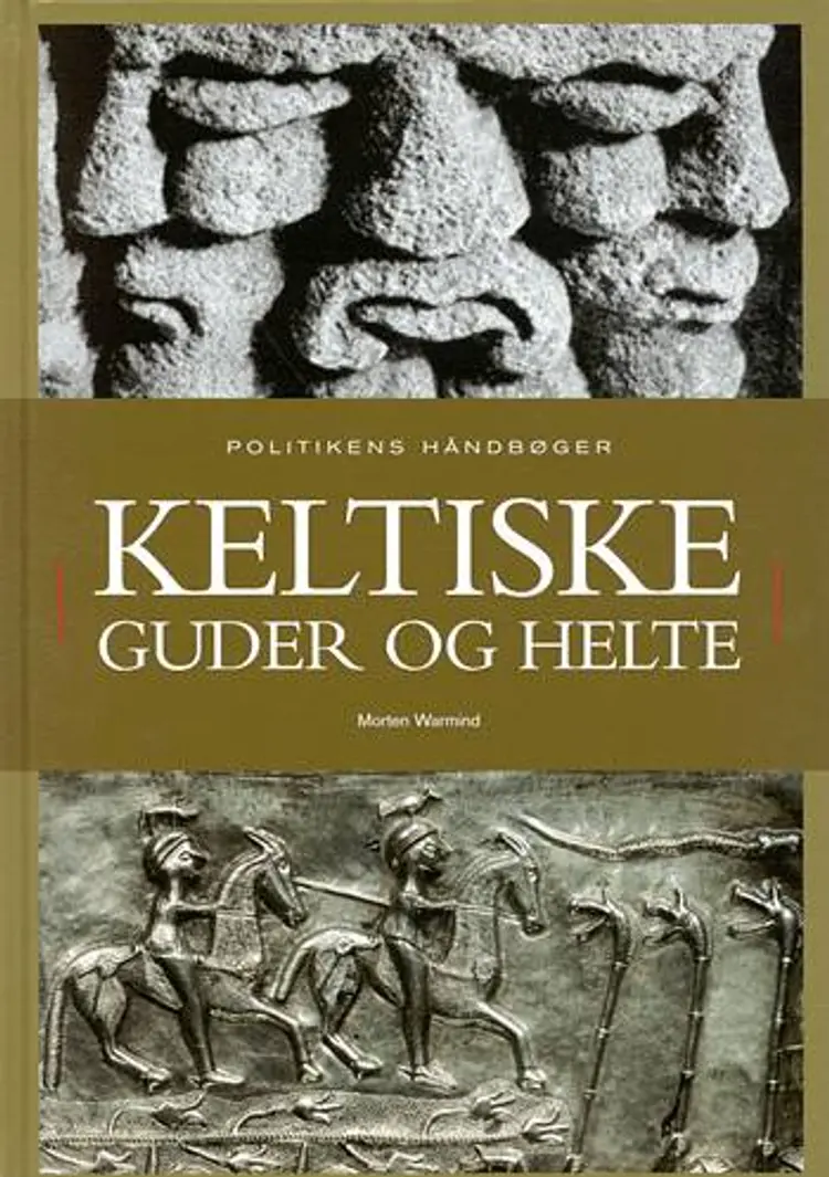 Keltiske guder og helte af Morten Warmind