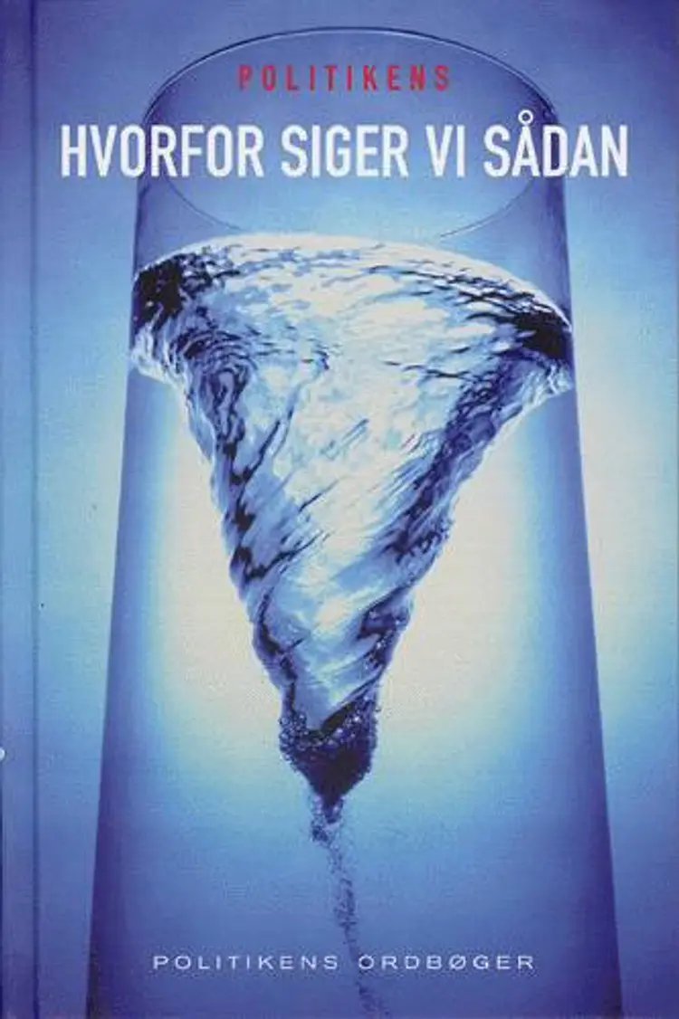 Politikens Hvorfor siger vi sådan af Jan Katlev