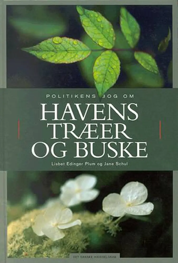 Politikens bog om havens træer og buske af Jane Schul