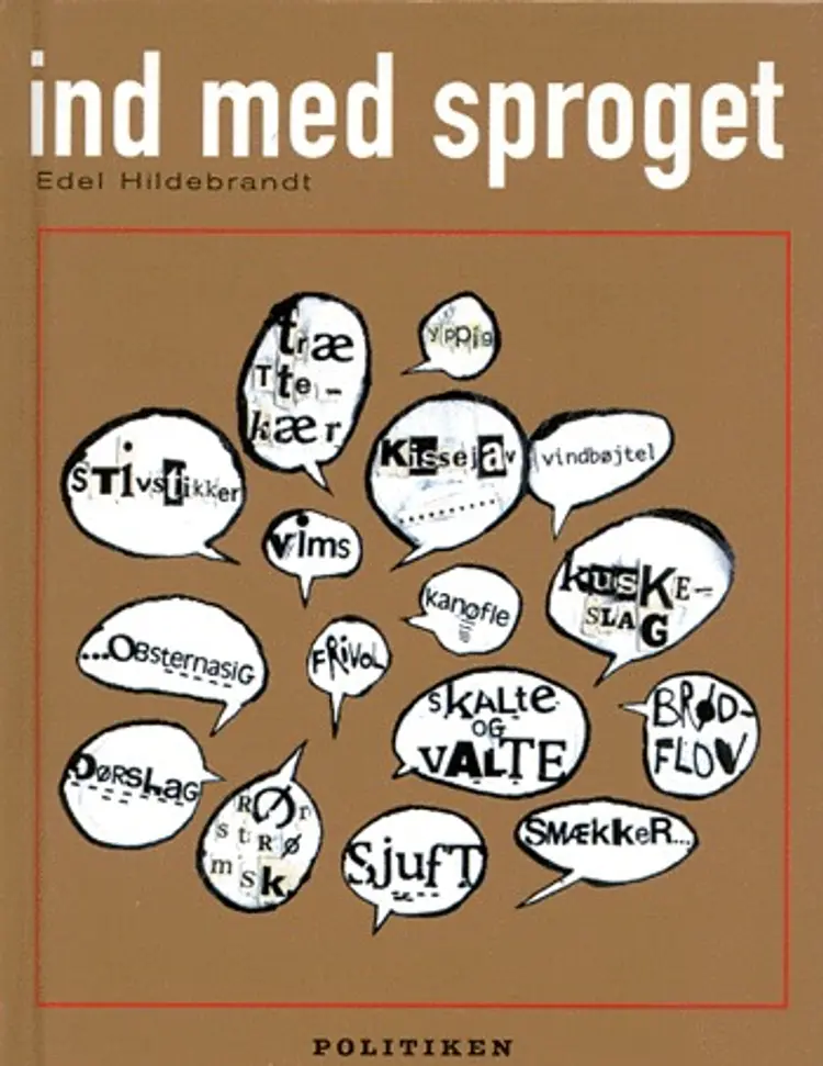 Ind med sproget af Edel Hildebrandt