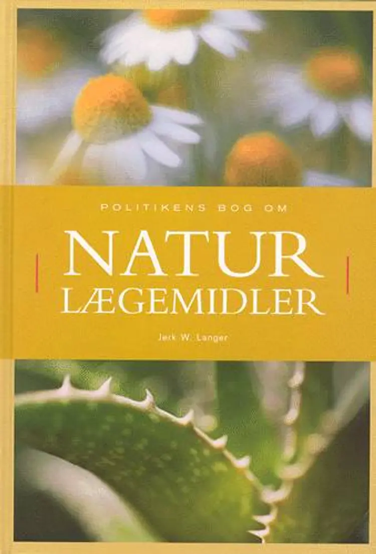 Politikens bog om naturlægemidler af Jerk W. Langer