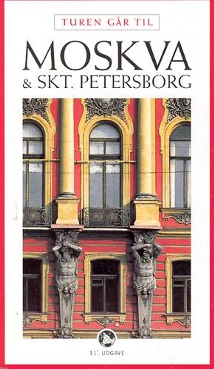 Turen går til Moskva & Skt. Petersborg af Frede Godsk