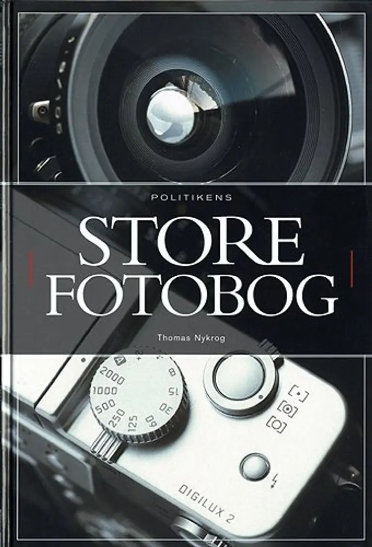 Politikens store fotobog af Thomas Nykrog