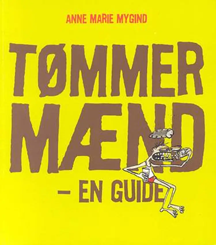 Tømmermænd af Anne Marie Mygind