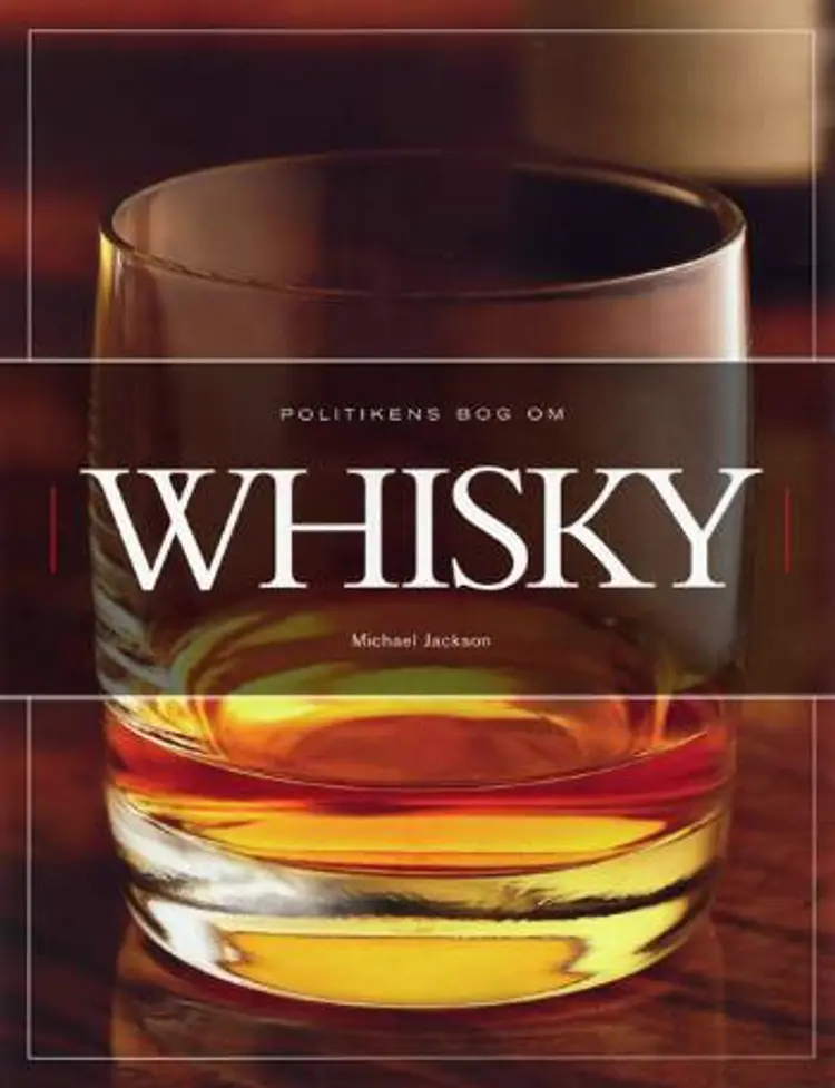 Politikens bog om whisky af Michael Jackson