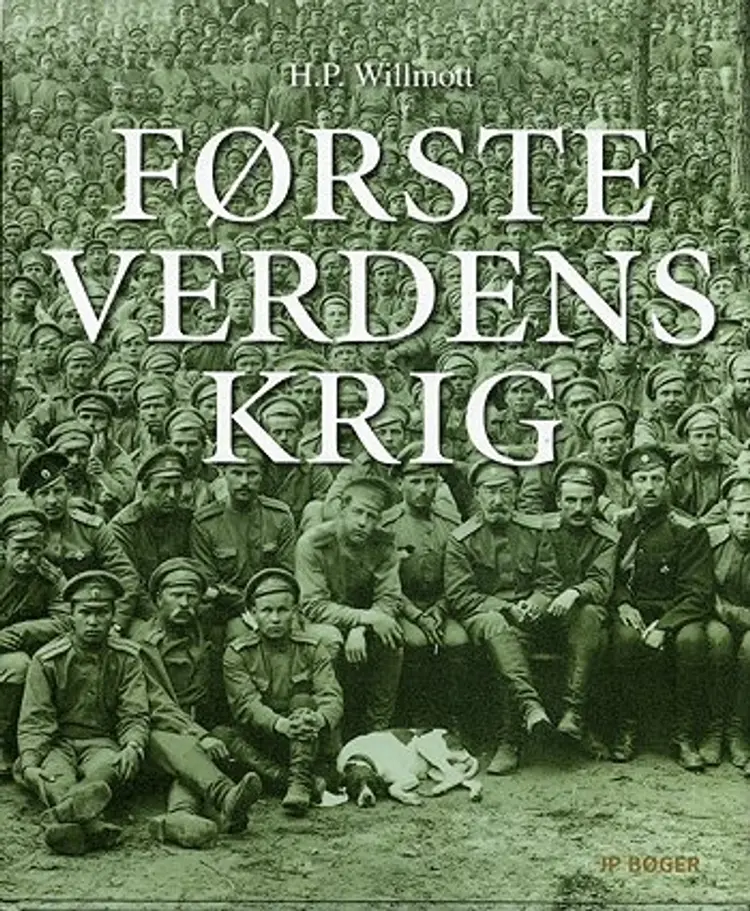 Første Verdenskrig af H. P. Willmott