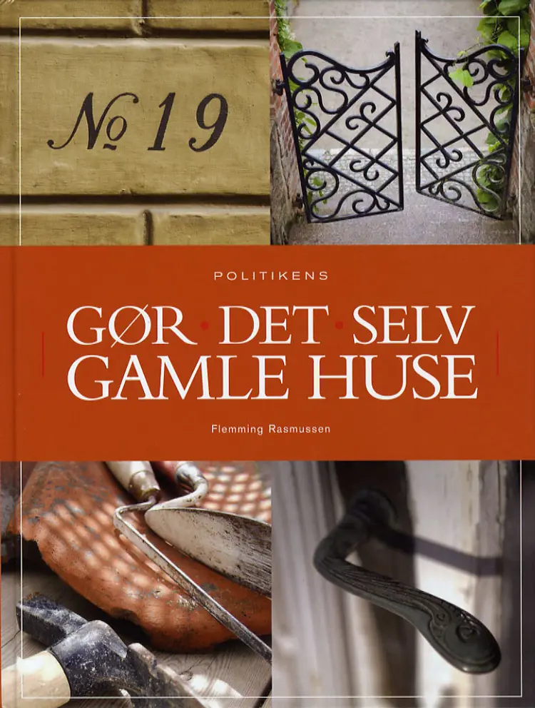 Gør det selv gamle huse af Flemming Rasmussen