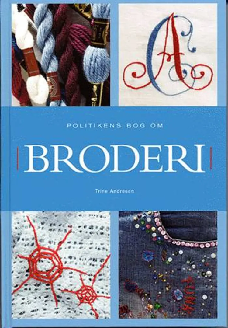 Politikens bog om broderi af Trine Andresen