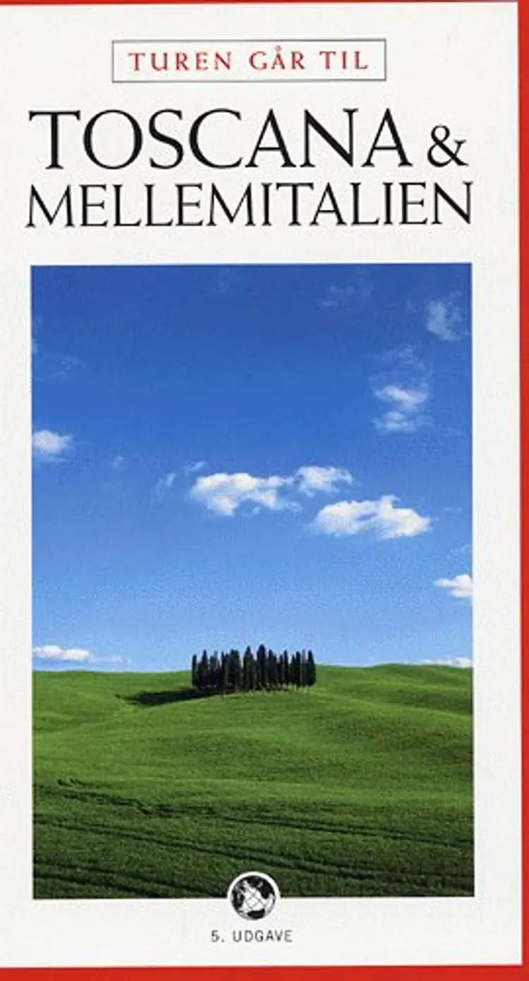 Turen går til Toscana & Mellemitalien af Preben Hansen
