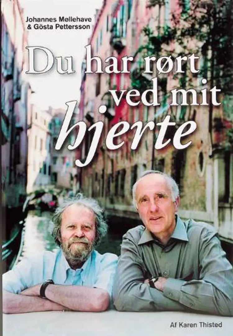 Du har rørt ved mit hjerte af Johannes Møllehave
