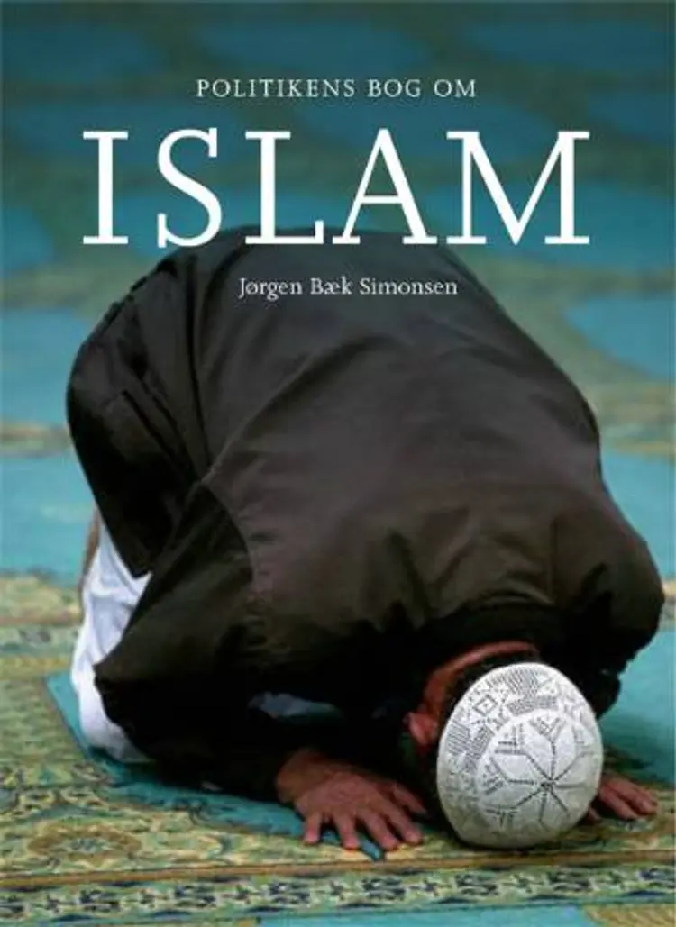Politikens bog om islam af Jørgen Bæk Simonsen