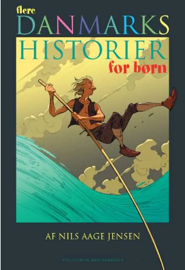 Flere danmarkshistorier for børn af Nils Aage Jensen