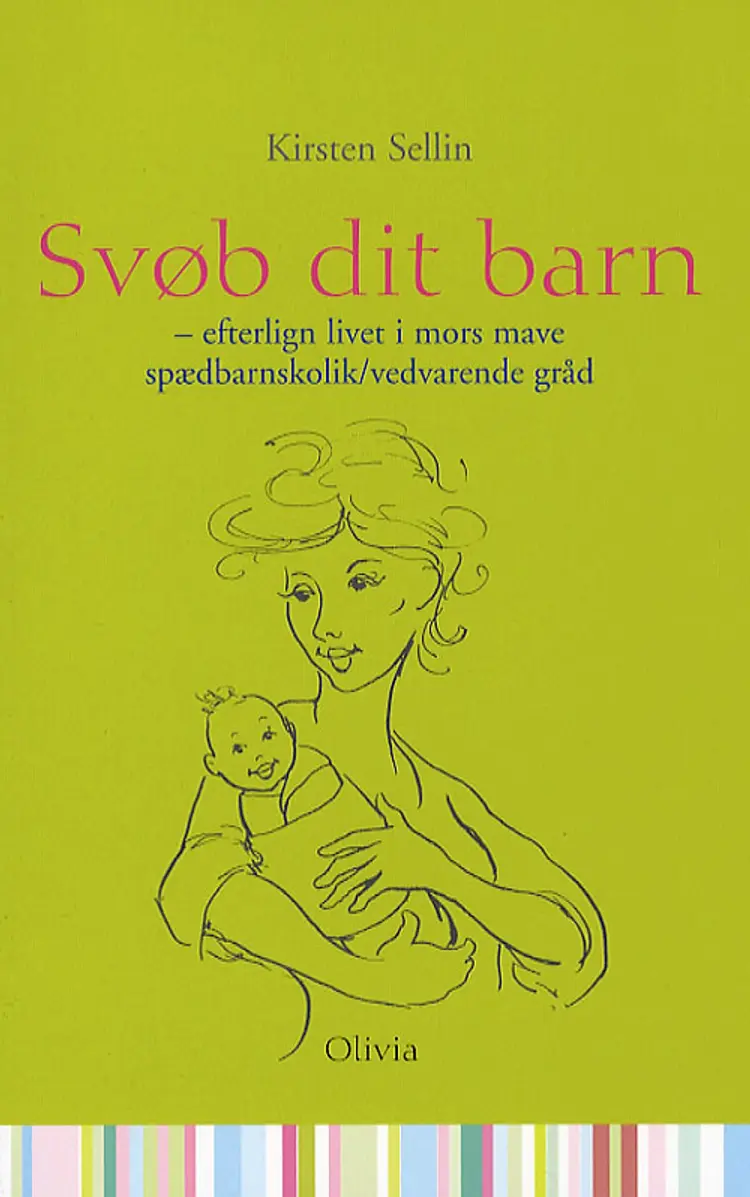 Svøb dit barn af Kirsten Sellin