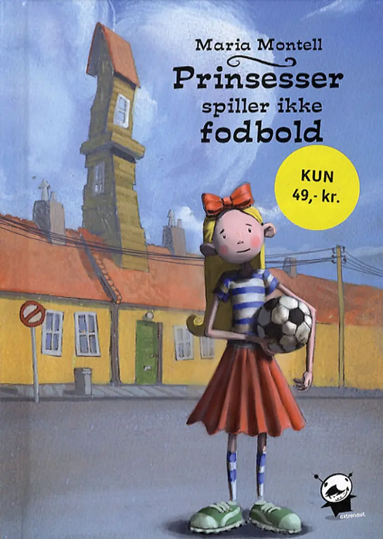 Prinsesser spiller ikke fodbold af Maria Montell