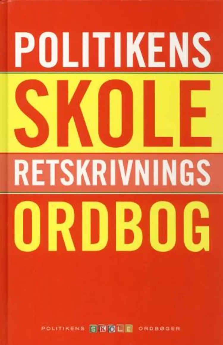 Politikens skoleretskrivningsordbog
