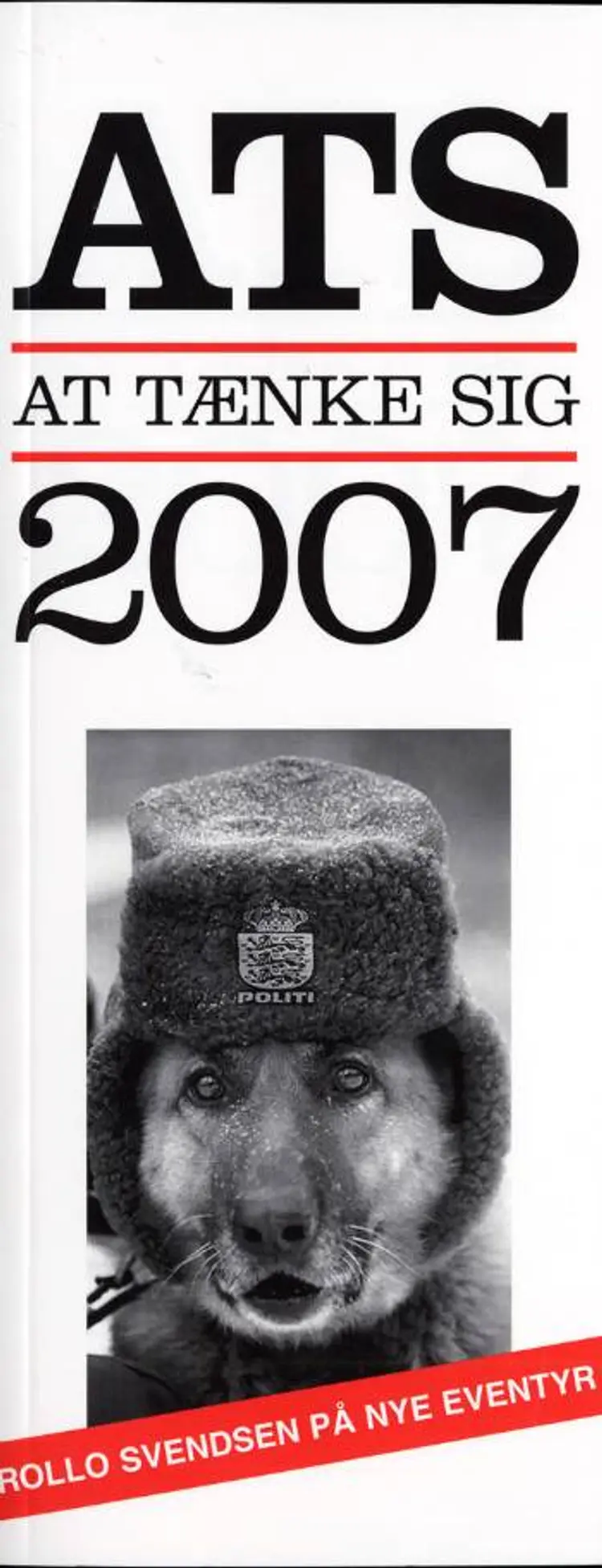 At tænke sig 2007 af Ole Rasmussen Gorm Vølver