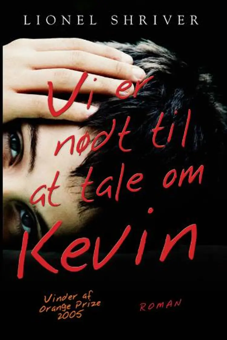 Vi er nødt til at tale om Kevin af Lionel Shriver
