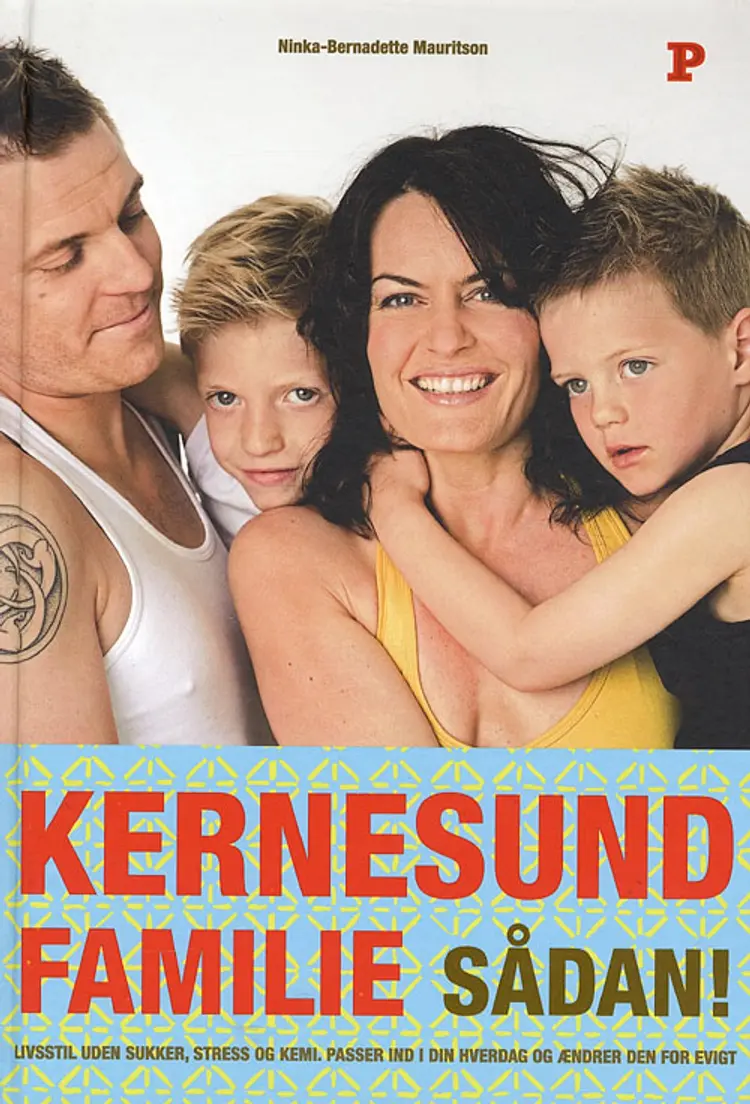 Kernesund familie sådan! af Ninka Mauritson