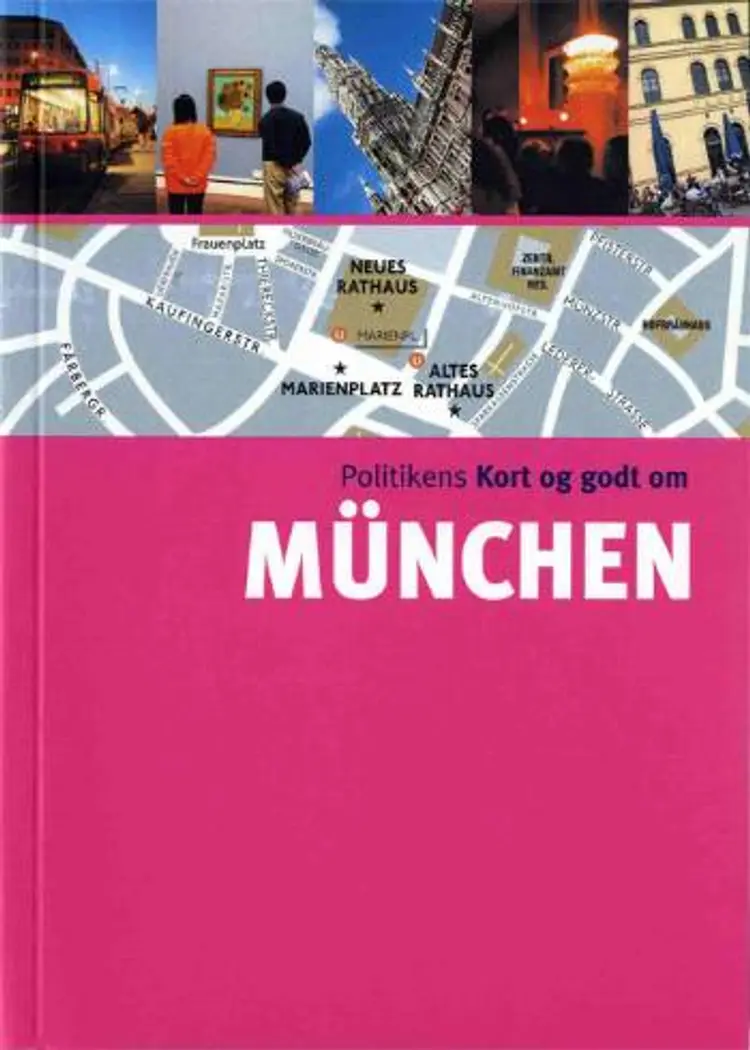 Politikens Kort og godt om München af Vincent Grandferry