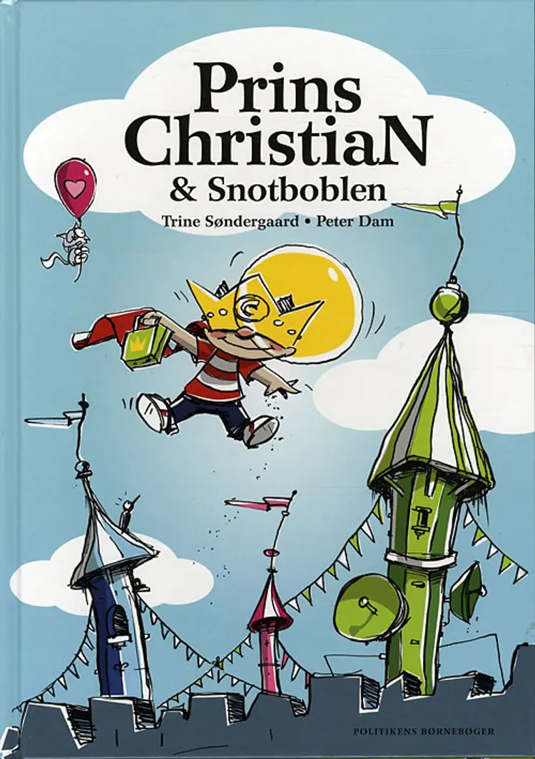 Prins Christian & Snotboblen af Trine Søndergaard