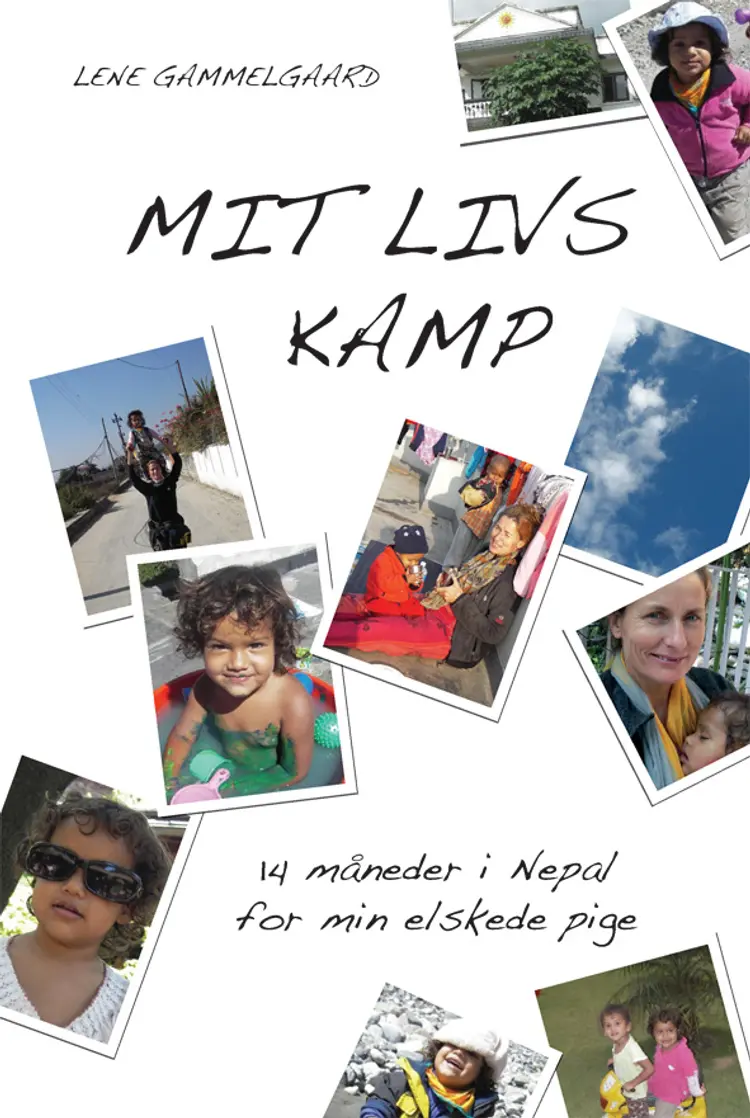 Mit livs kamp af Lene Gammelgaard