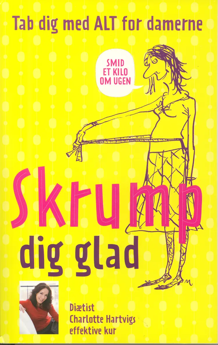 Skrump dig glad af Charlotte Hartvig
