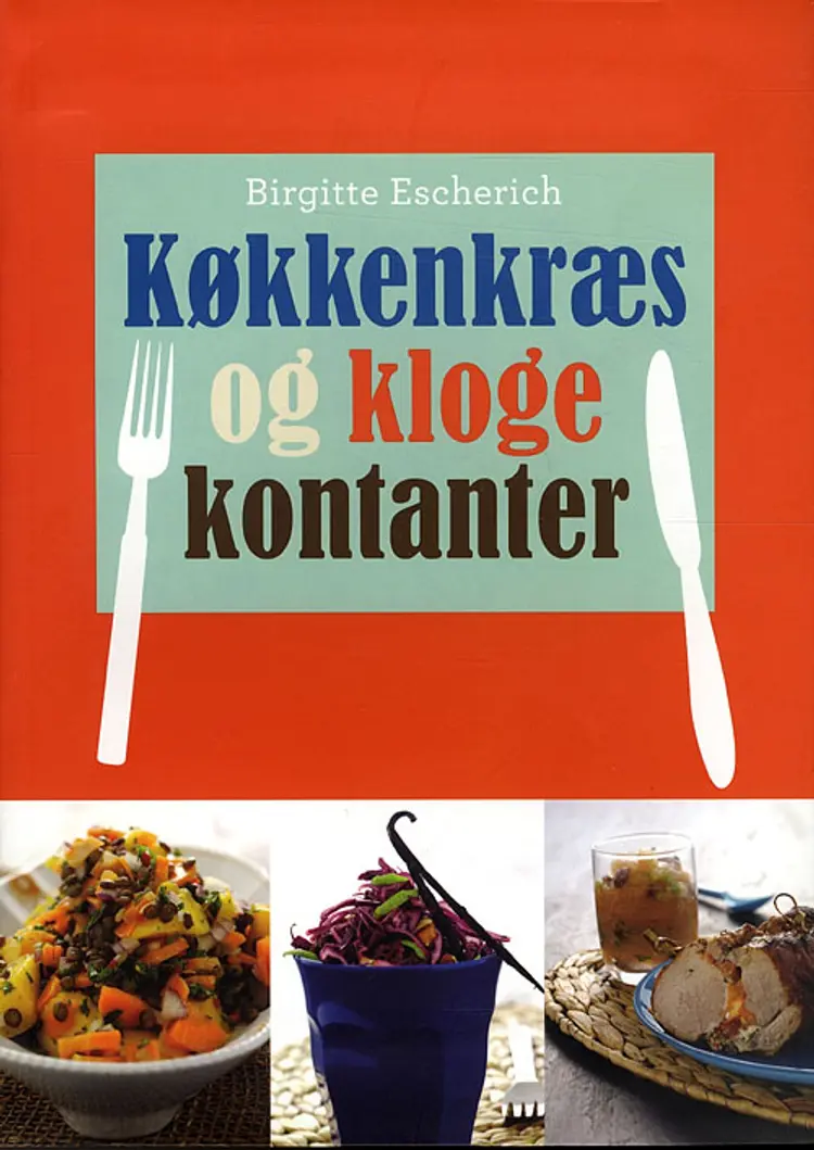 Køkkenkræs og kloge kontanter af Birgitte Escherich
