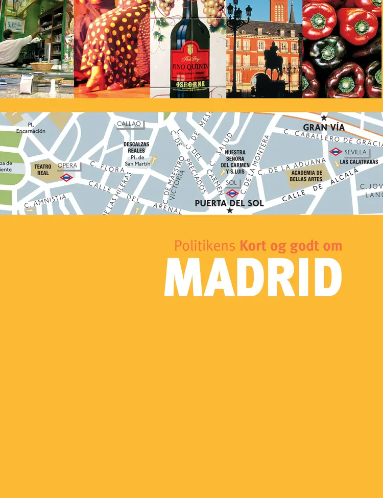 Politikens Kort og godt om Madrid af Laurence Blanchar m.fl.