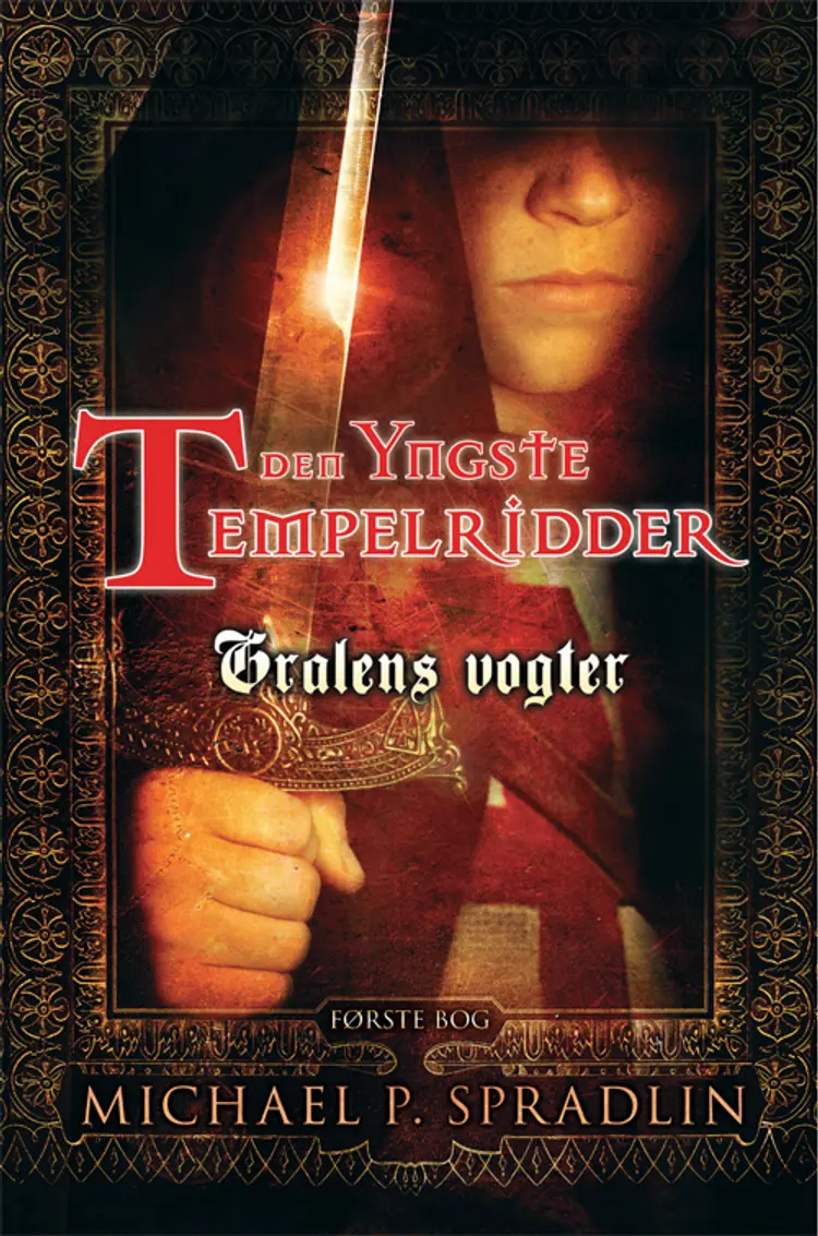 Gralens vogter af Michael P. Spradlin