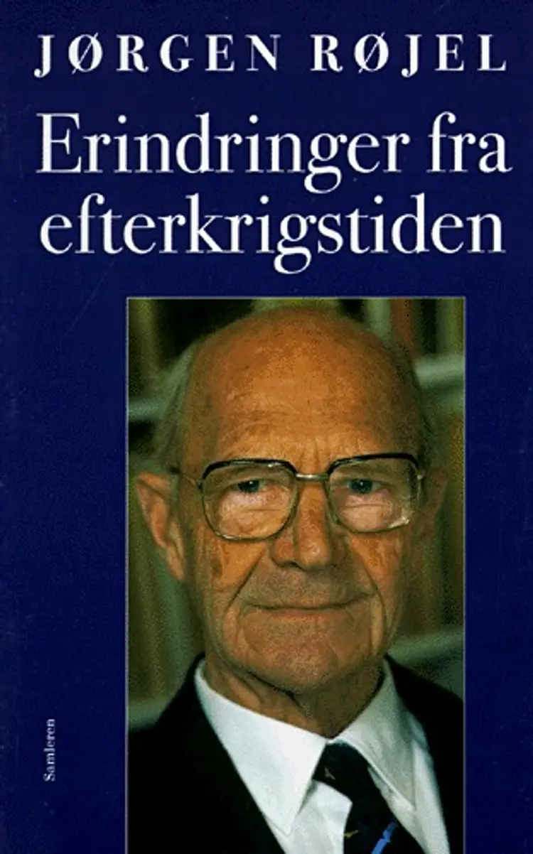 Erindringer fra efterkrigstiden af Jørgen Røjel