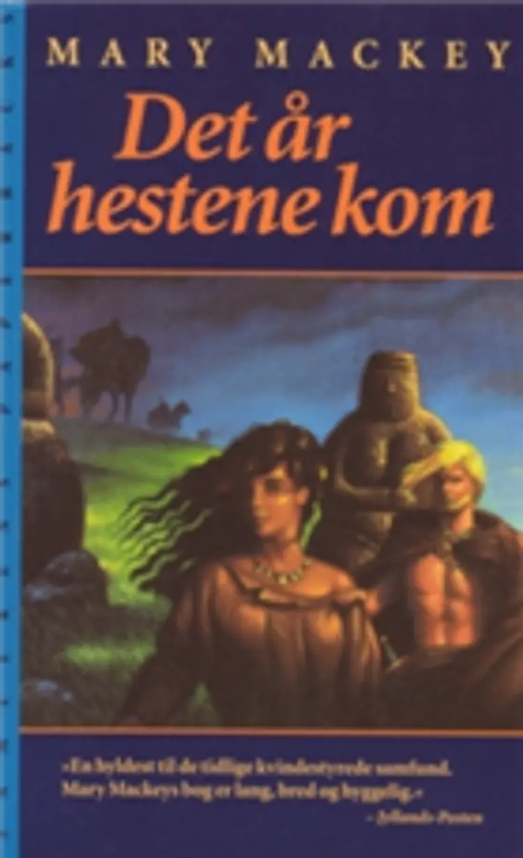 Det år hestene kom af Mary Mackey