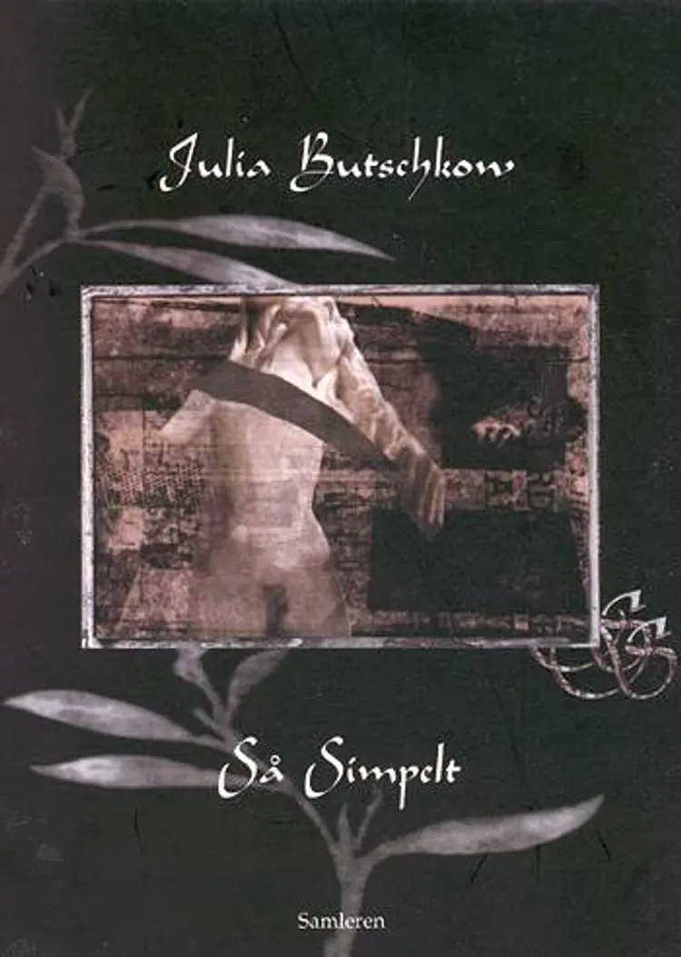 Så simpelt af Julia Butschkow