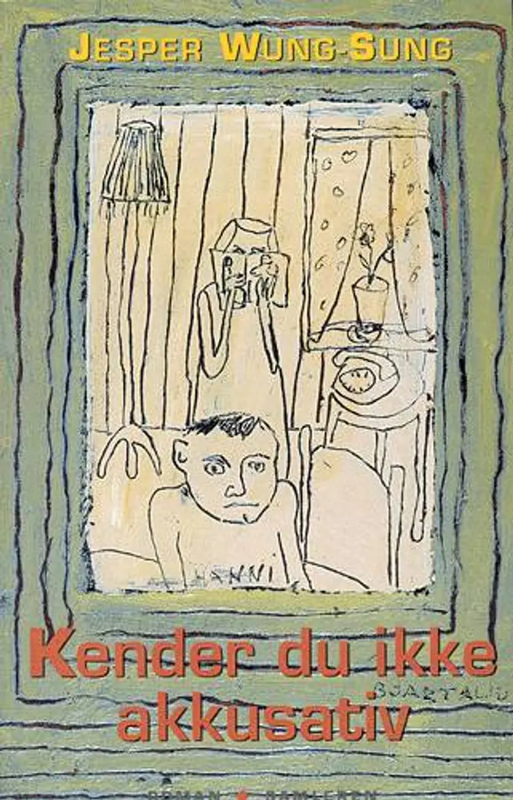 Kender du ikke akkusativ af Jesper Wung-Sung