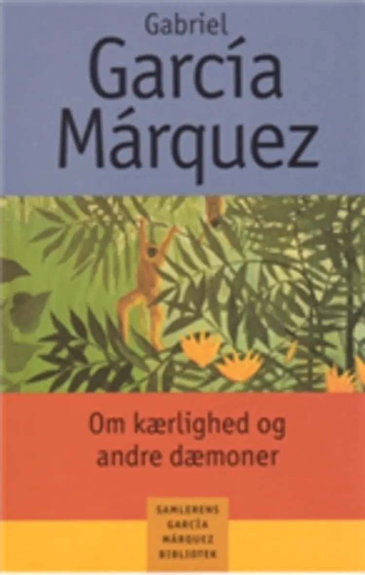 Om kærlighed og andre dæmoner af Gabriel García Márquez